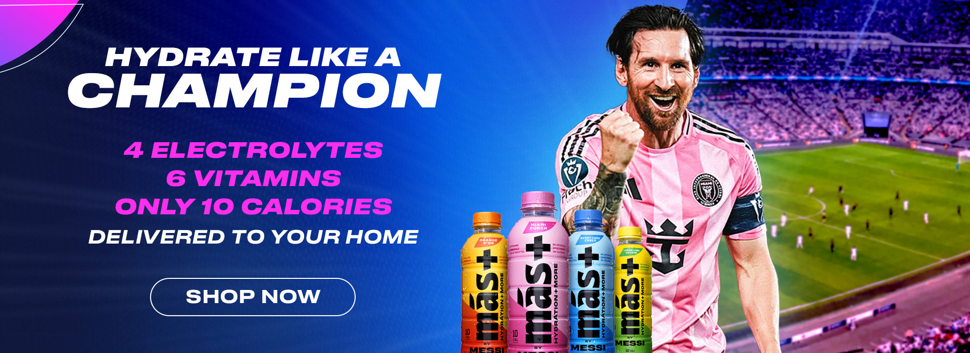 Leo Messi promoting Más+ by Messi hydrating drink with electrolytes and vitamins in a stadium setting